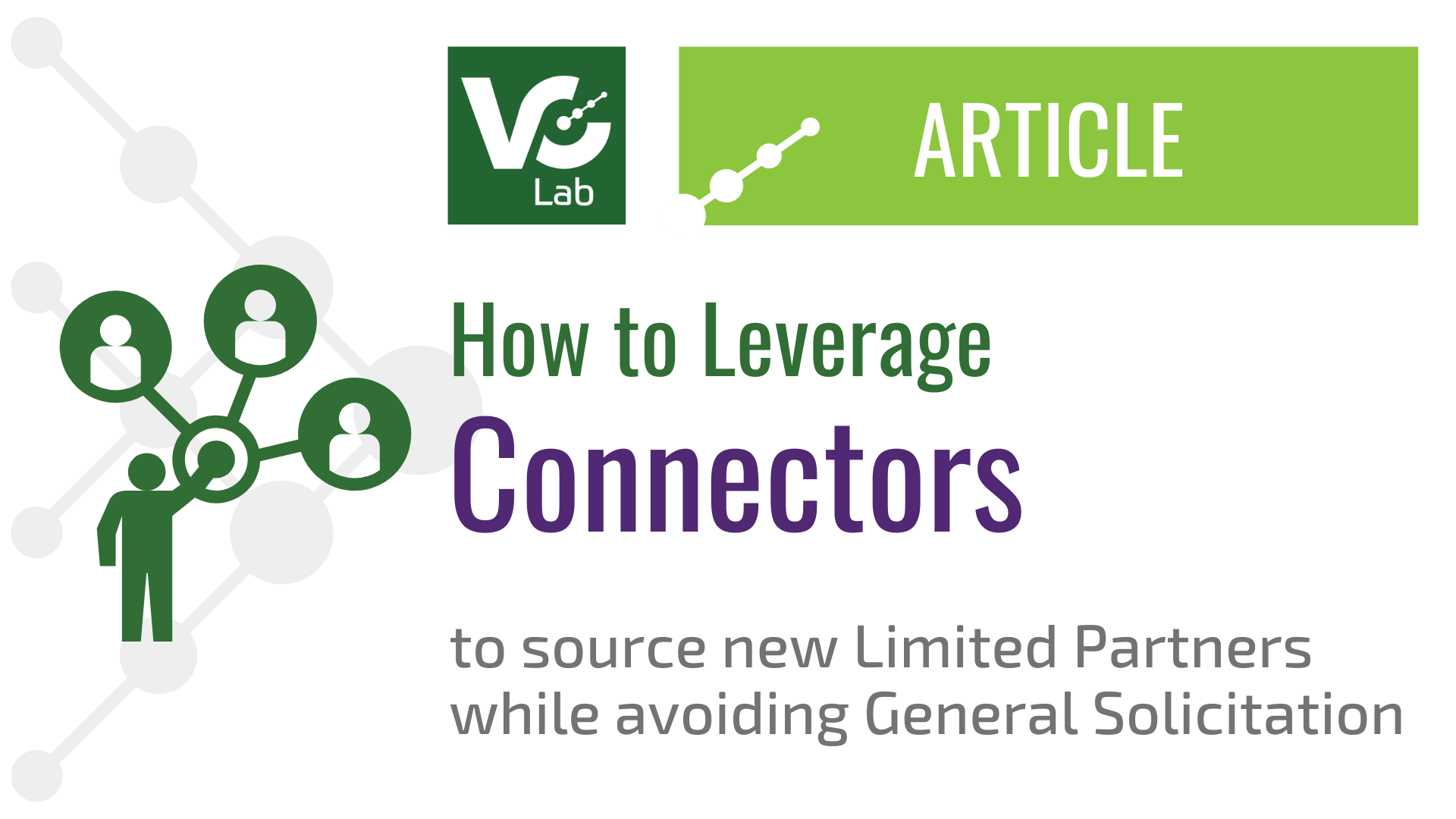 Leveraging Connectors to Source Limited Partners