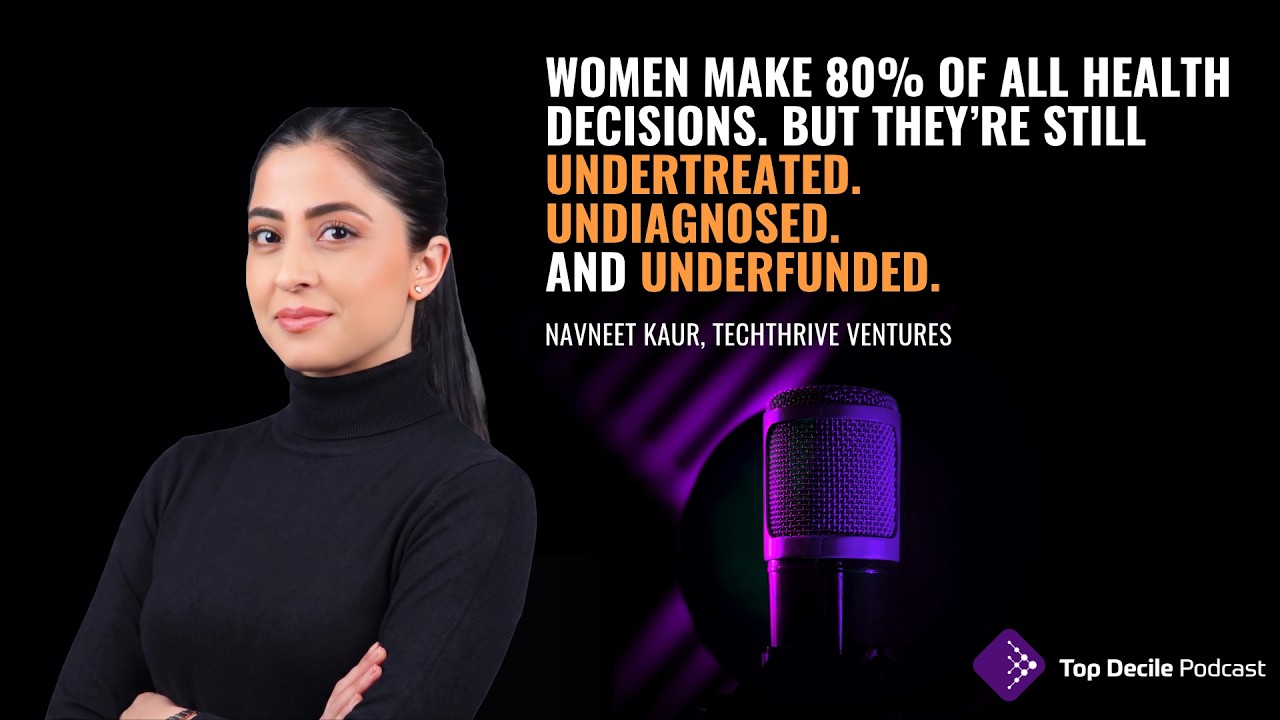 Top Decile Podcast: Navneet Kaur