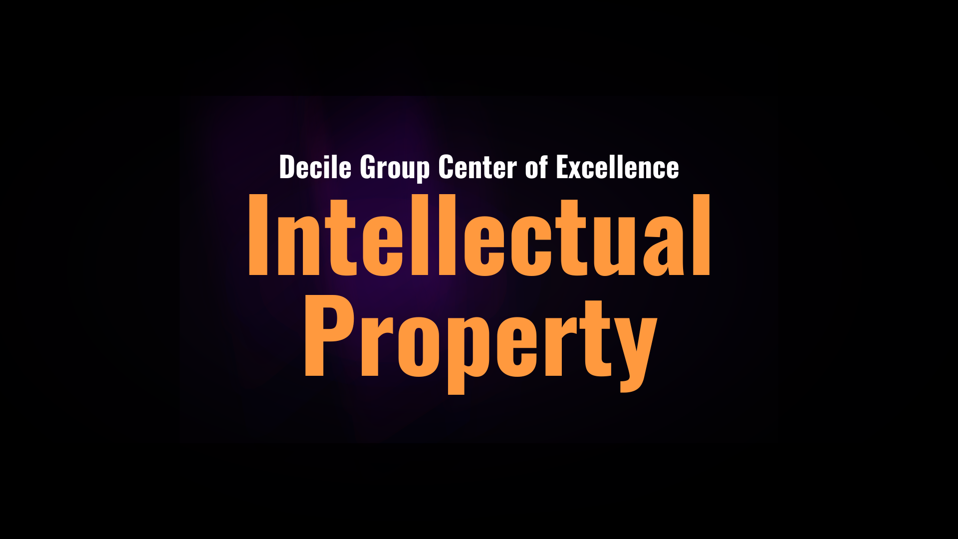 Center of Excellence: Intellectual Property
