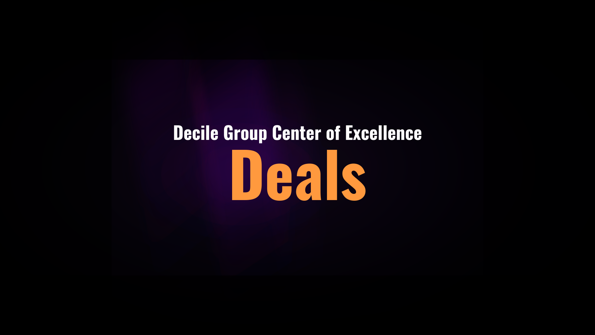 Center of Excellence: Deals
