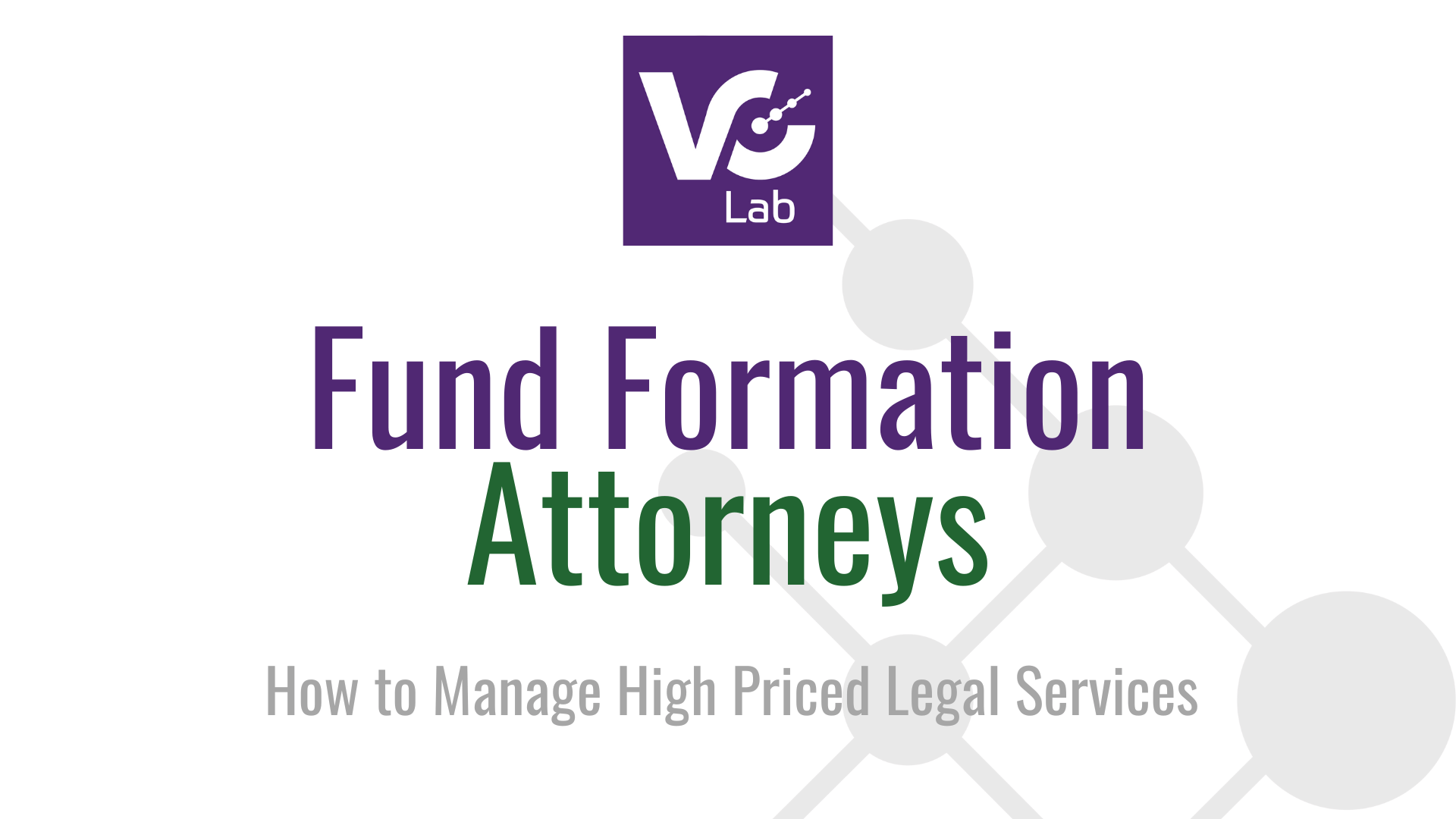 VC Fund Formation Attorneys