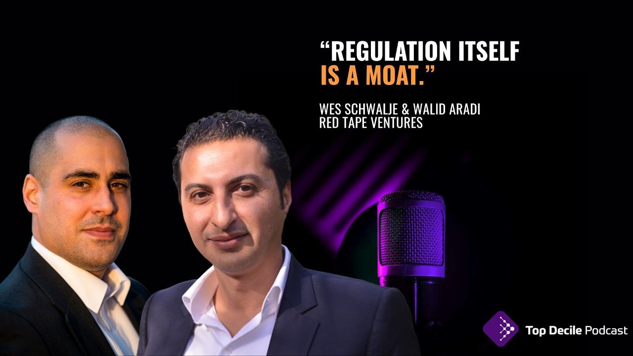 Top Decile Podcast: Wes Schwalje and Walid Aradi