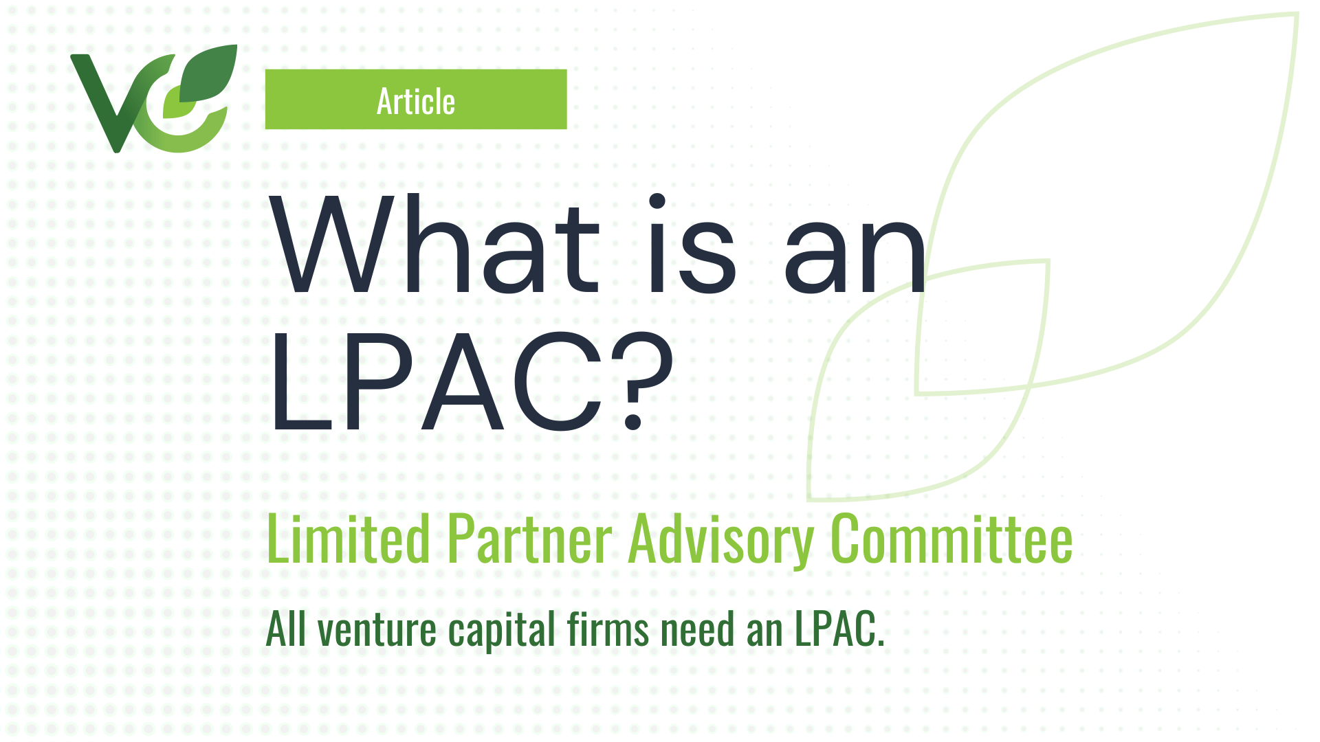 What is an LPAC and why do they matter?