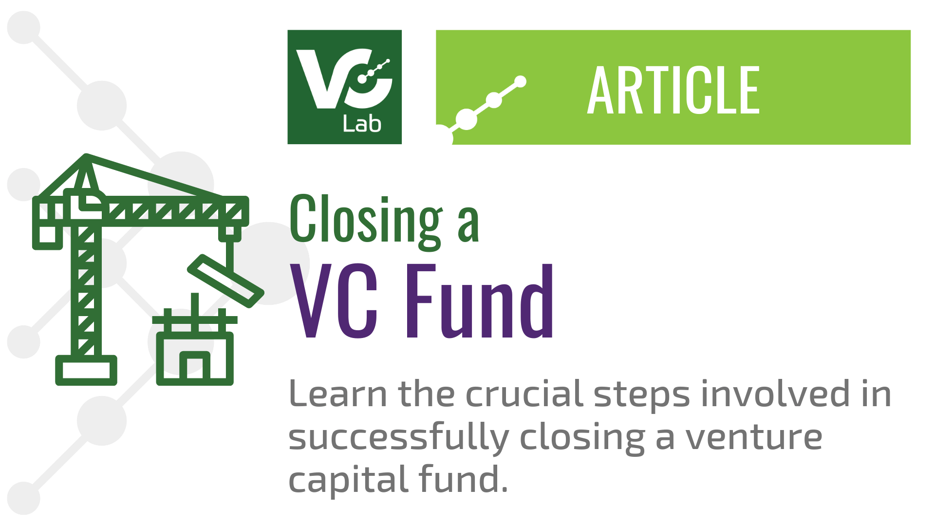 Closing a Venture Capital Fund