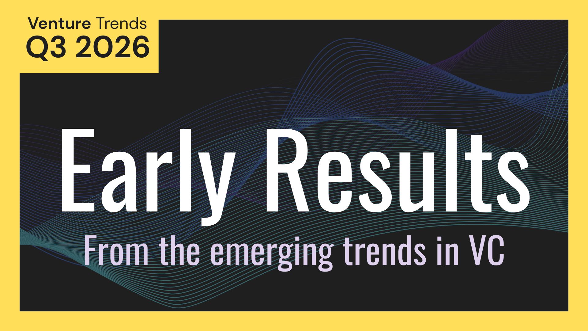 Q3 Venture Trends - Results