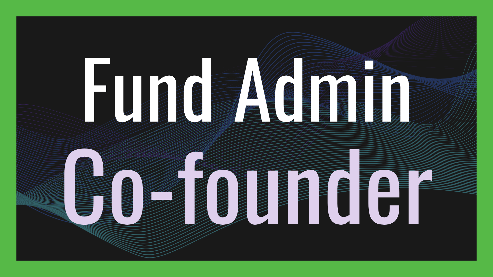 Why Your Fund Admin Should Be Your Co-Founder