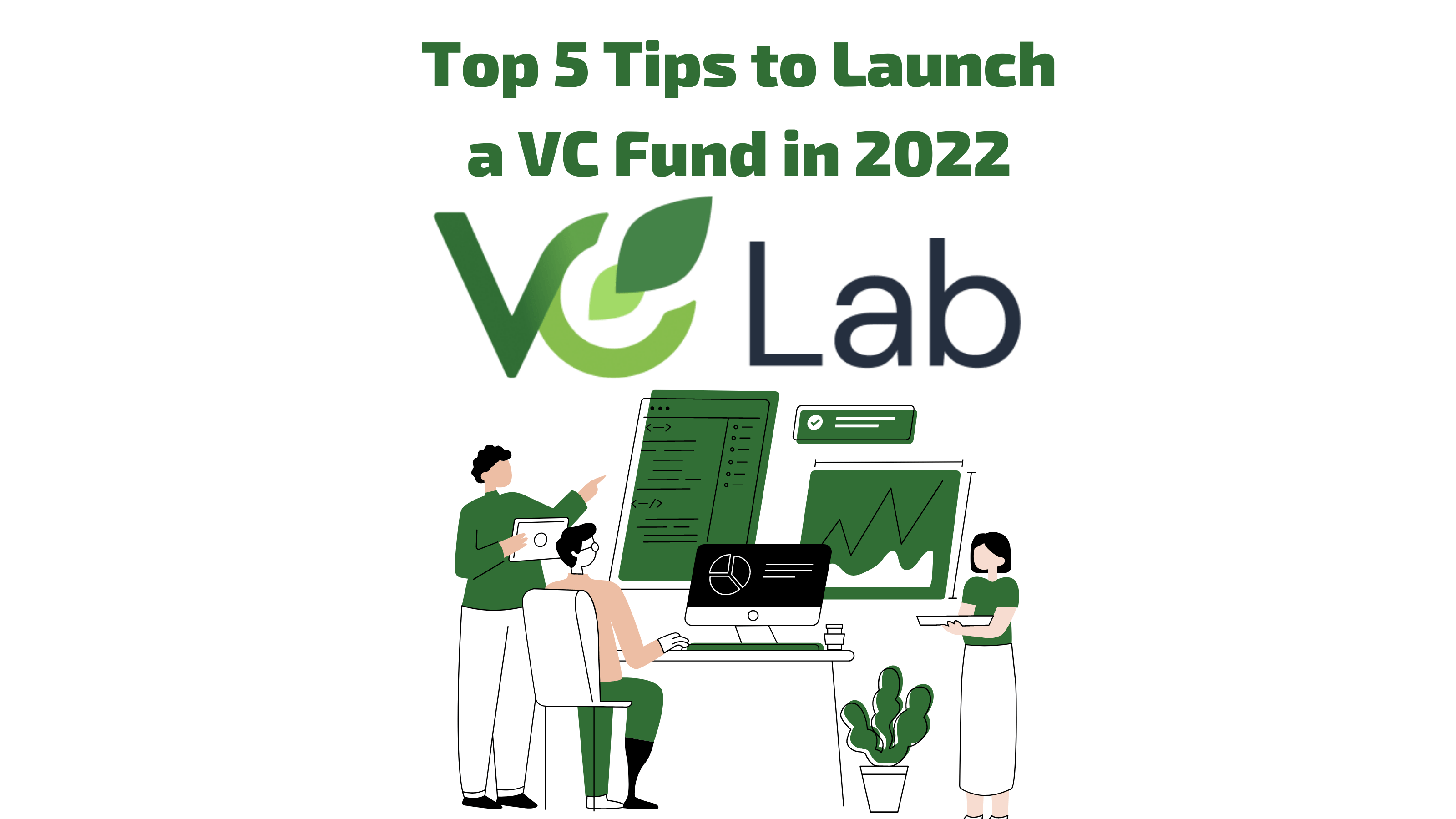 Top 5 Tips to Launch a VC Firm in 2024