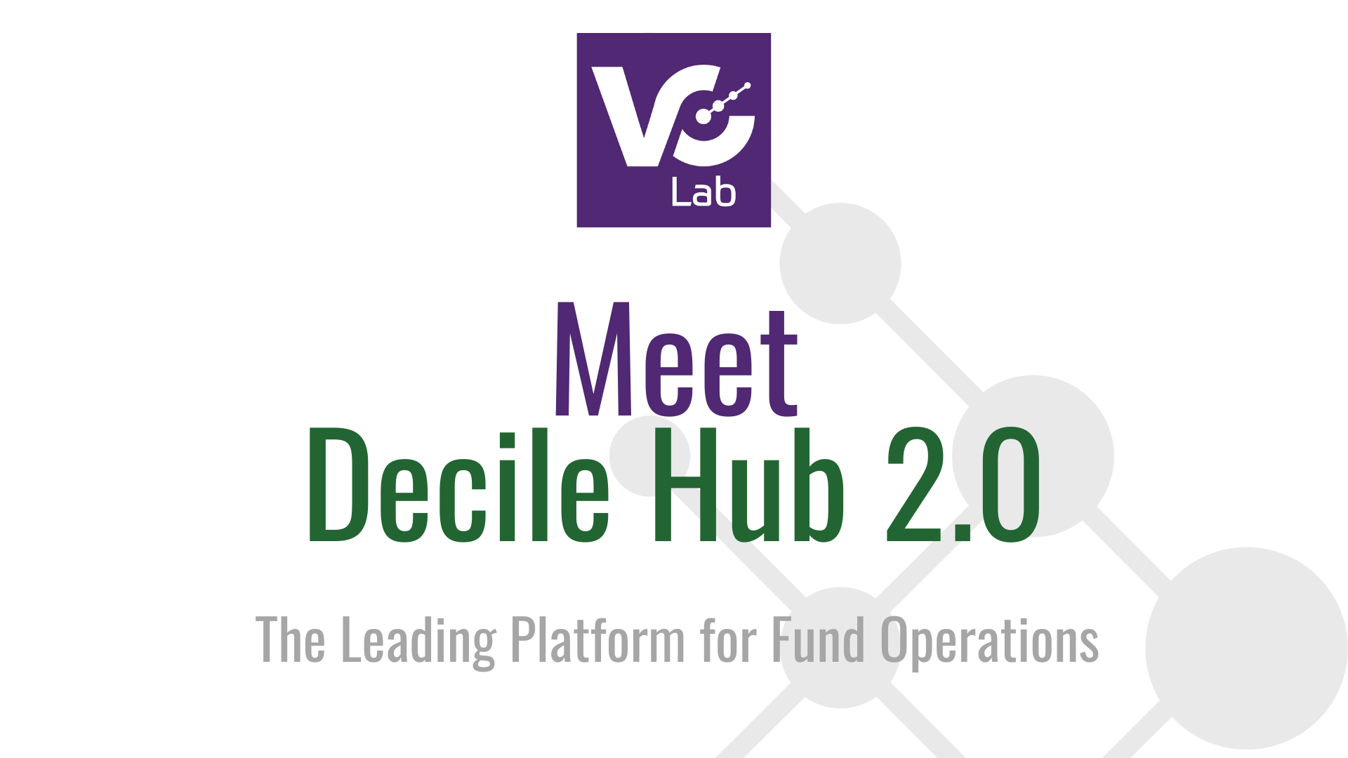 Meet Decile Hub 2.0