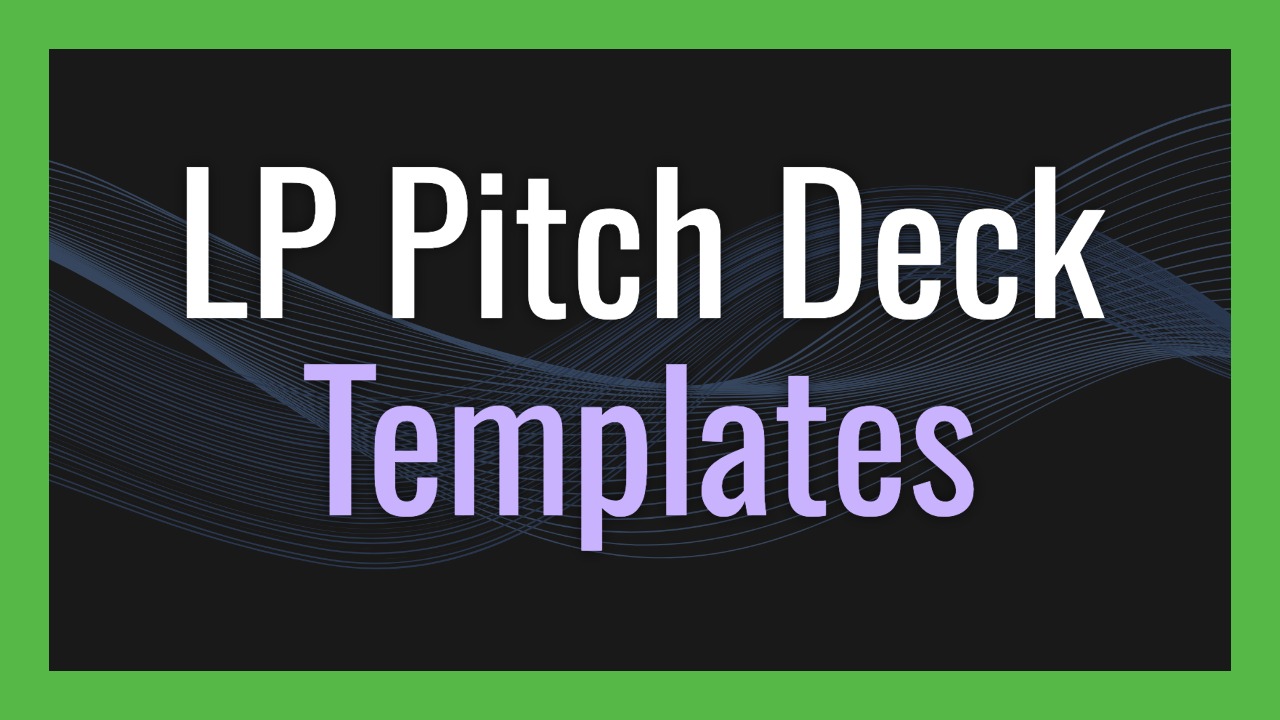 LP Pitch Deck Templates: What Actually Goes in a Fund Deck That Closes Commitments