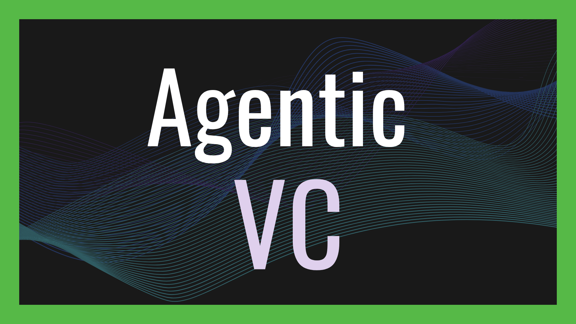 agentic vc