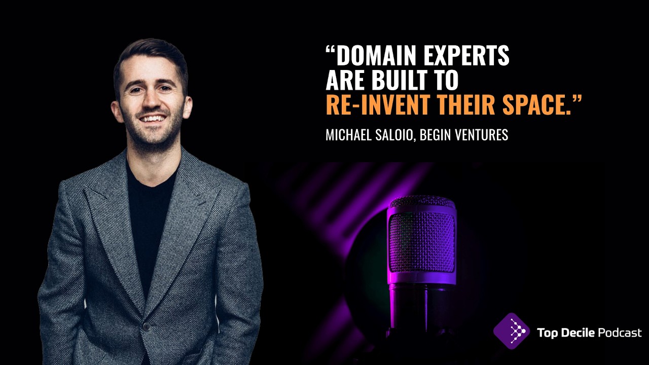 Top Decile Podcast: Michael Saloio