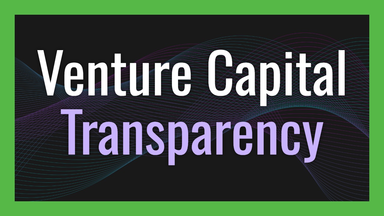 Venture Capital Transparency