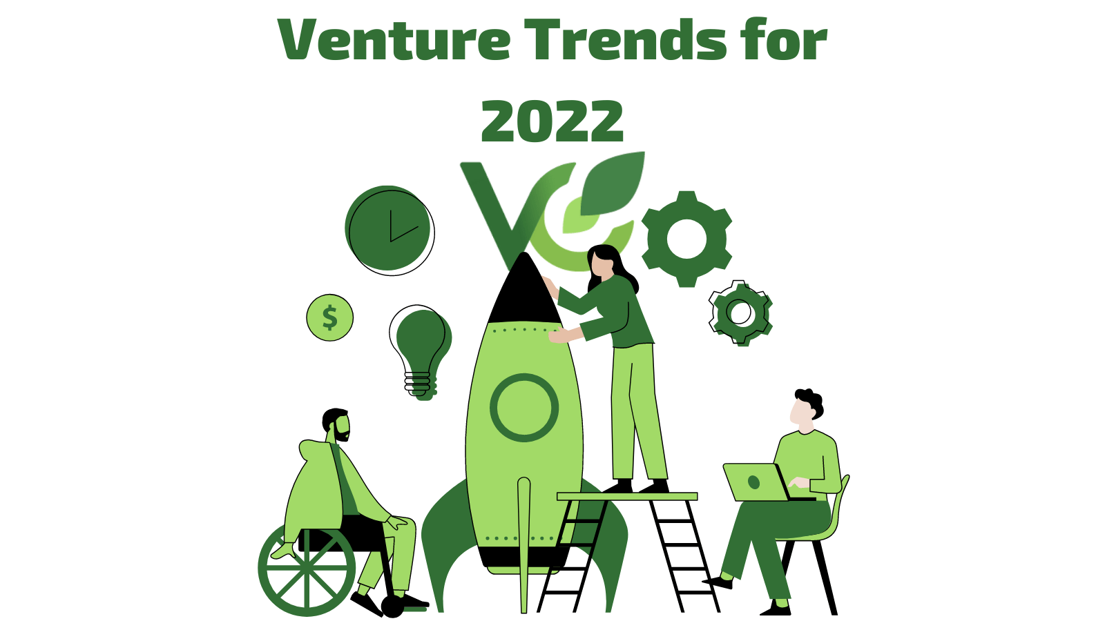 Venture Trends: 2022 – The Year of VC