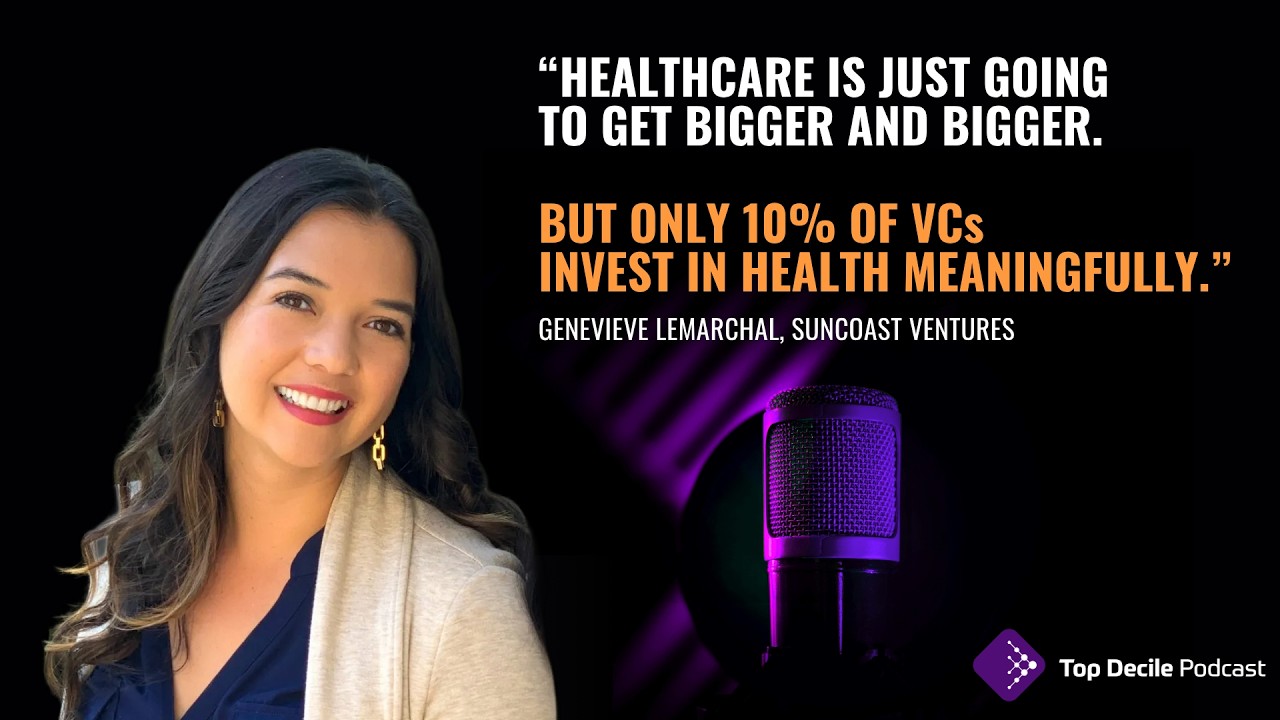 Top Decile Podcast: Genevieve LeMarchal