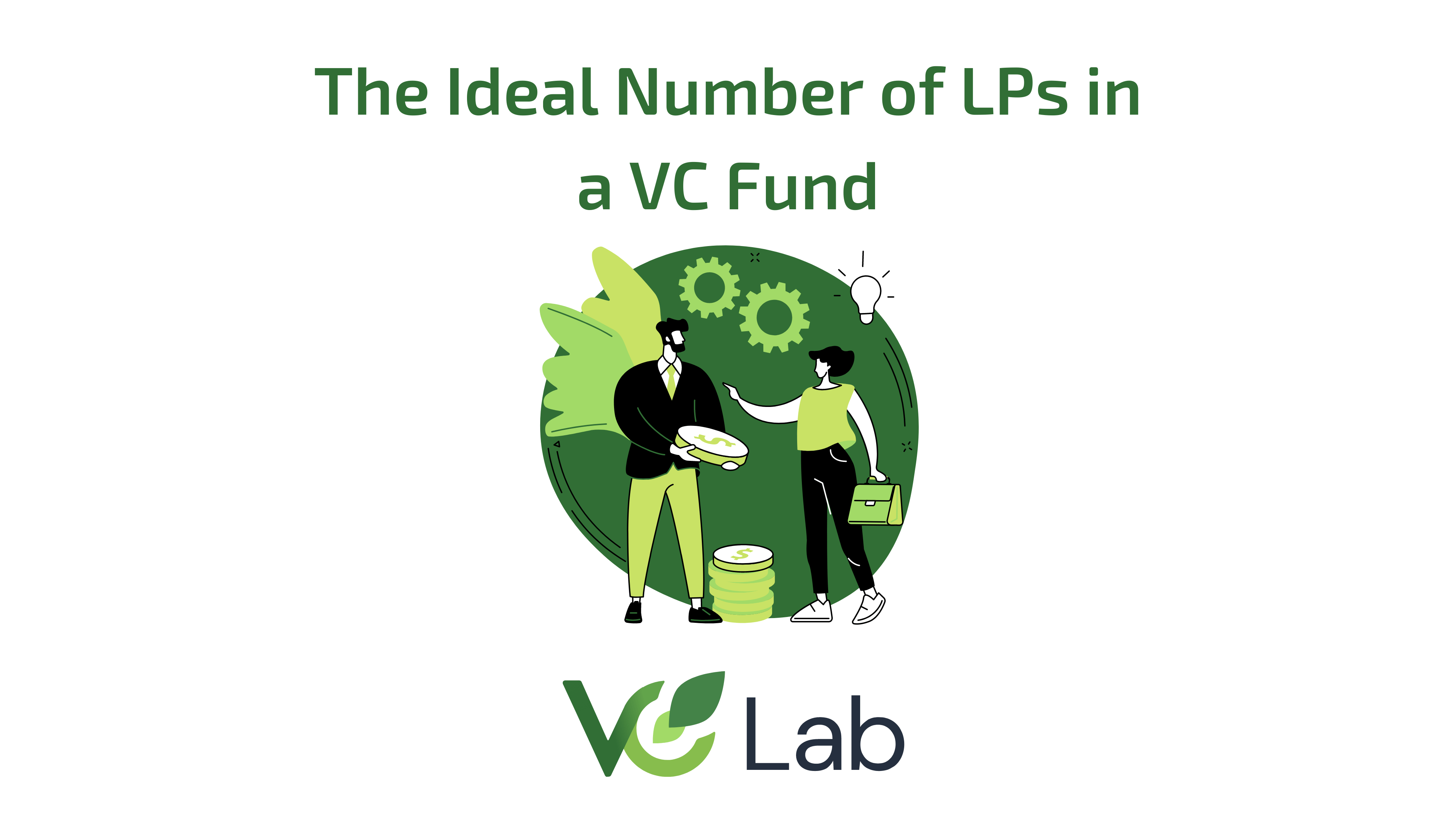 The Ideal Number of Limited Partners in a VC Fund