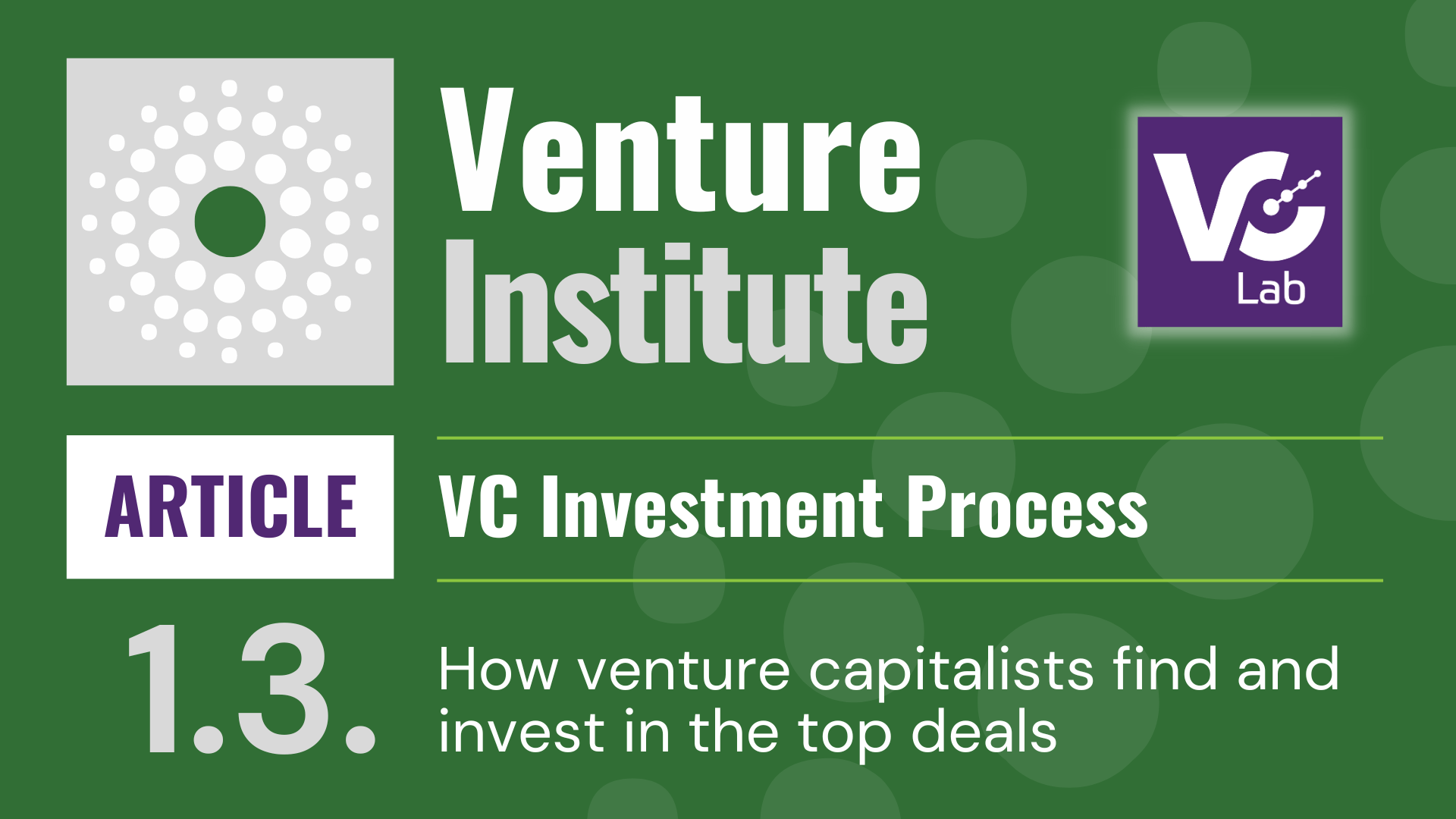 1.3 – VC Investment Process