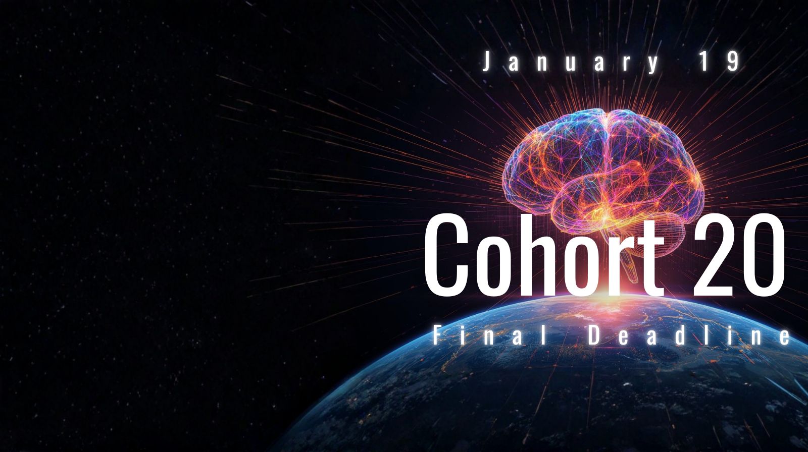 Cohort 20 Final Deadline